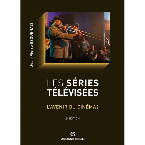 Les séries télévisées : l'avenir du cinéma ? · Occasion