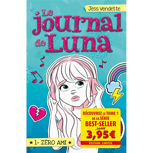 Le journal de Luna. Vol. 1. Zéro ami · Occasion