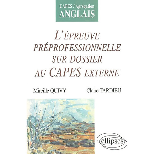 L'épreuve préprofessionnellle sur dossier au Capes externe · Occasion