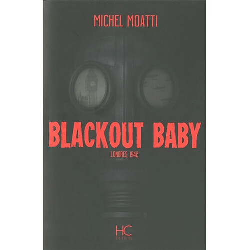 Blackout baby : Londres, 1942 · Occasion