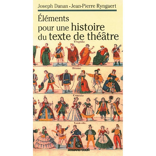 Eléments pour une histoire du texte de théâtre · Occasion