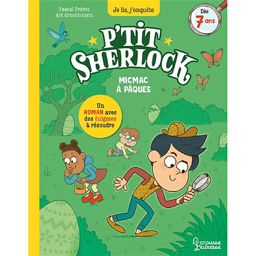 P'tit Sherlock. Micmac à Pâques