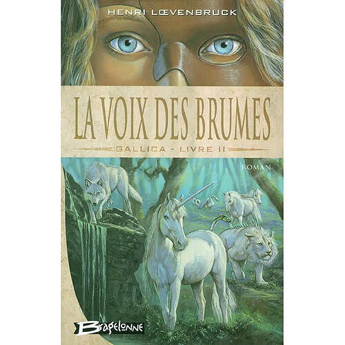 Gallica. Vol. 2. La voix des brumes · Occasion