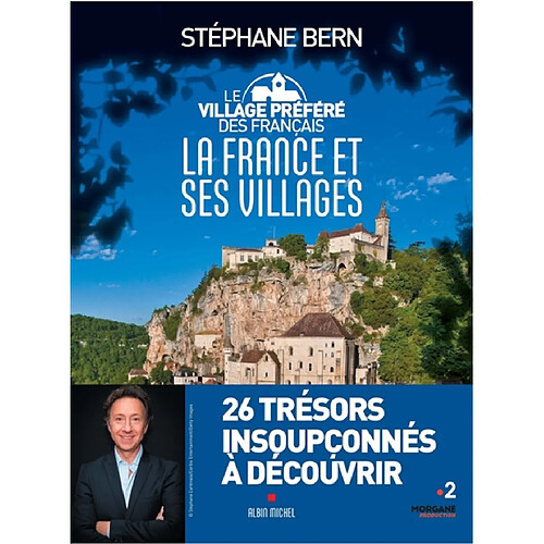 Le village préféré des Français : la France et ses villages · Occasion