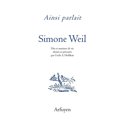 Ainsi parlait Simone Weil