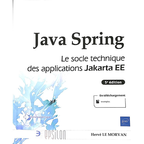 Java Spring : le socle technique des applications Jakarta EE