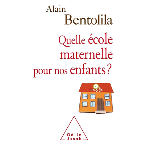 Quelle école maternelle pour nos enfants ? · Occasion