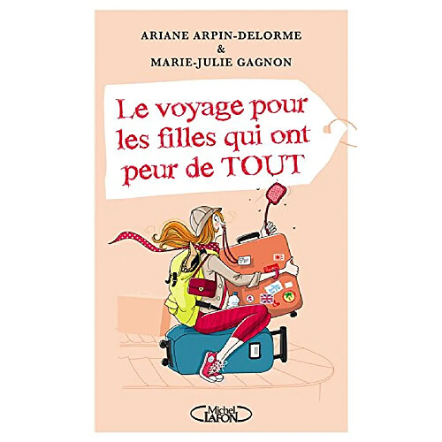 Le voyage pour les filles qui ont peur de tout · Occasion