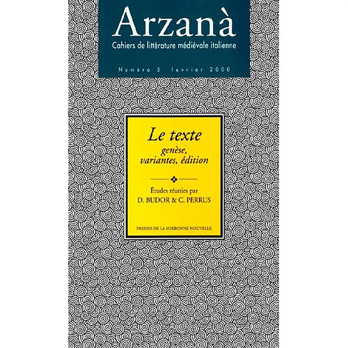 Arzanà, n° 5. Le texte : genèse, variantes, édition · Occasion