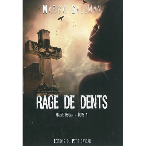 Maeve Regan. Vol. 1. Rage de dents · Occasion