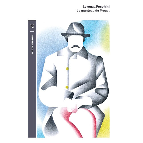 Le manteau de Proust : histoire d'une obsession littéraire · Occasion