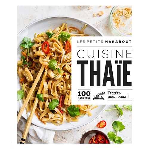 Cuisine thaïe : 100 recettes testées pour vous !