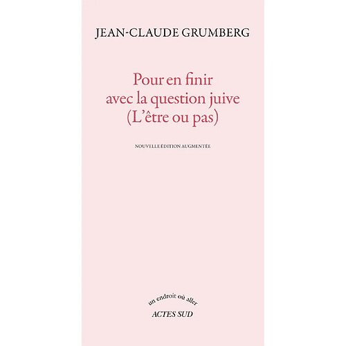 Pour en finir avec la question juive (l'être ou pas) · Occasion