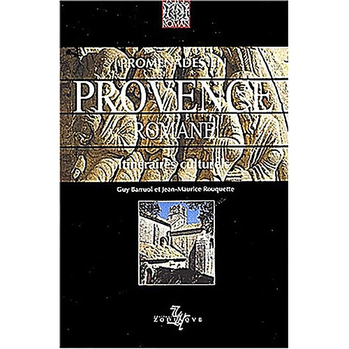 Promenades en Provence romane · Occasion