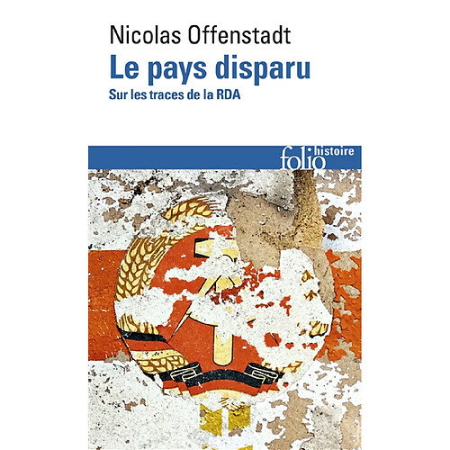 Le pays disparu : sur les traces de la RDA · Occasion