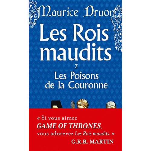 Les rois maudits. Vol. 3. Les poisons de la couronne : roman historique · Occasion