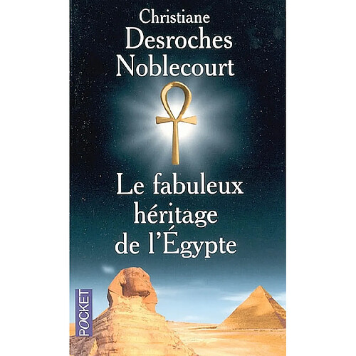 Le fabuleux héritage de l'Egypte · Occasion