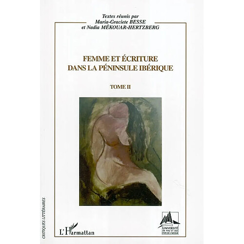 Femme et écriture dans la péninsule Ibérique. Vol. 2 · Occasion