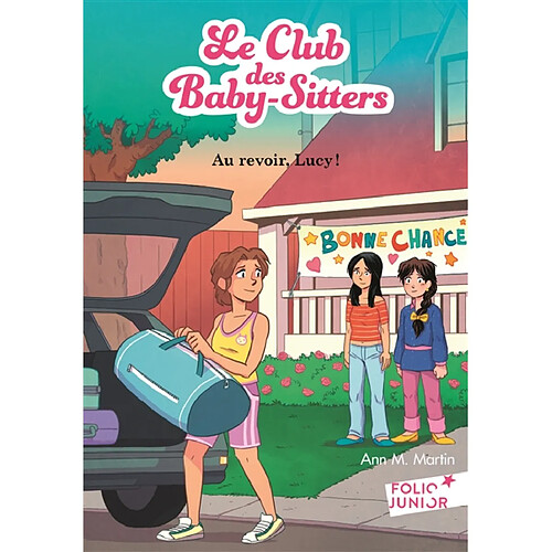 Le Club des baby-sitters. Vol. 12. Au revoir, Lucy ! · Occasion