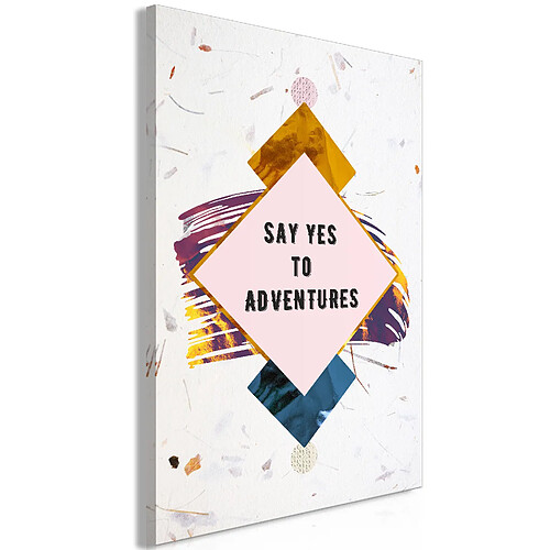 Artgeist Tableau - Say Yes to Adventures (1 Part) Vertical [20x30]