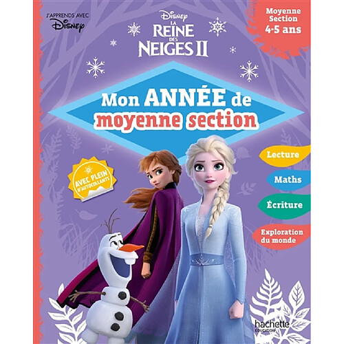 La reine des neiges II : mon année de moyenne section : maternelle, 4-5 ans