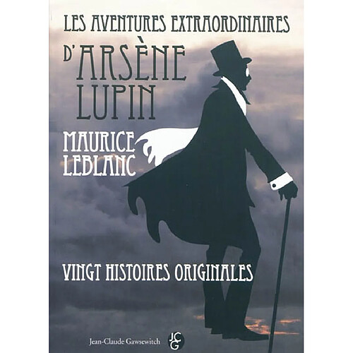 Les aventures extraordinaires d'Arsène Lupin. Vingt histoires originales · Occasion