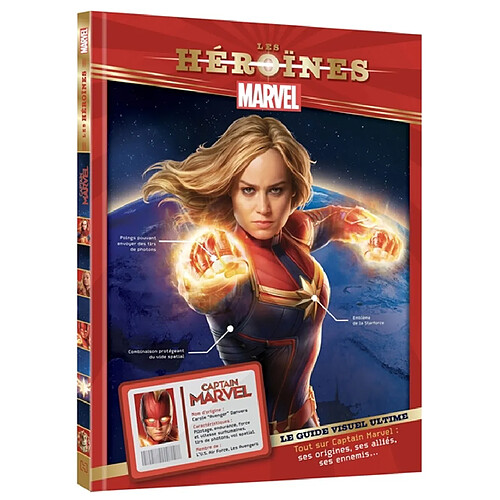 Captain Marvel : le guide visuel ultime : tout sur Captain Marvel, ses origines, ses alliés, ses ennemis...