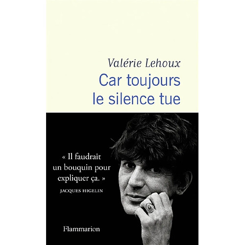 Car toujours le silence tue : récit · Occasion