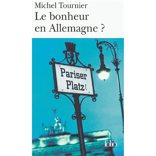 Le bonheur en Allemagne ? · Occasion