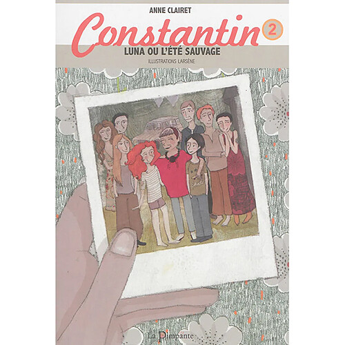 Constantin. Vol. 2. Luna ou L'été sauvage · Occasion