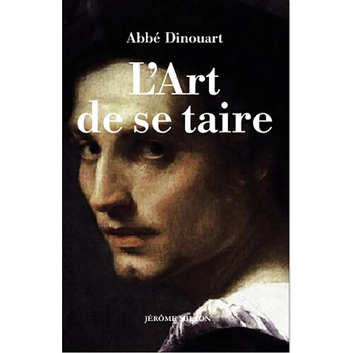 L'art de se taire : 1771 · Occasion