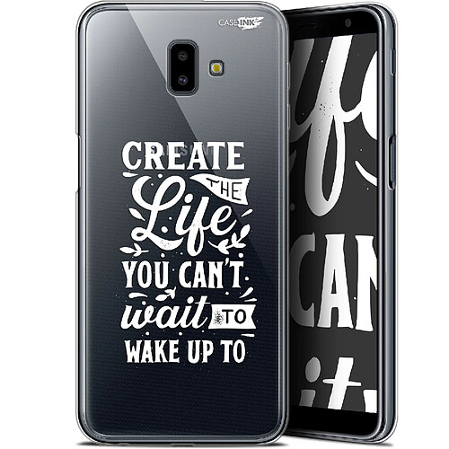 Caseink Coque arrière Samsung Galaxy J6 Plus J6+ (6.4 ) Gel HD [ Nouvelle Collection - Souple - Antichoc - Imprimé en France] Wake Up Your Life