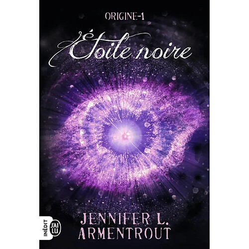 Origine. Vol. 1. Etoile noire · Occasion