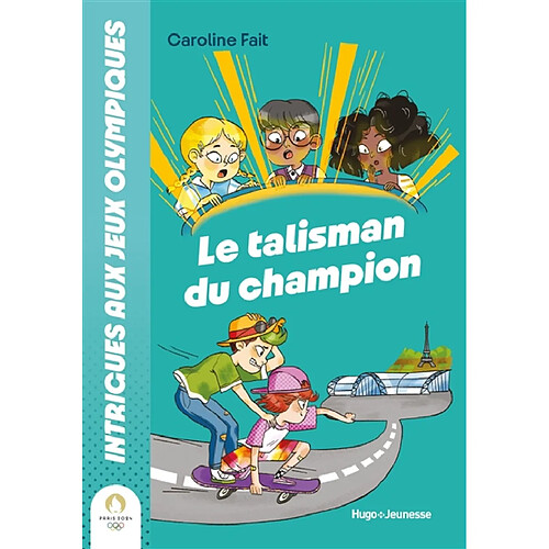 Intrigues aux jeux Olympiques. Vol. 2. Le talisman du champion · Occasion