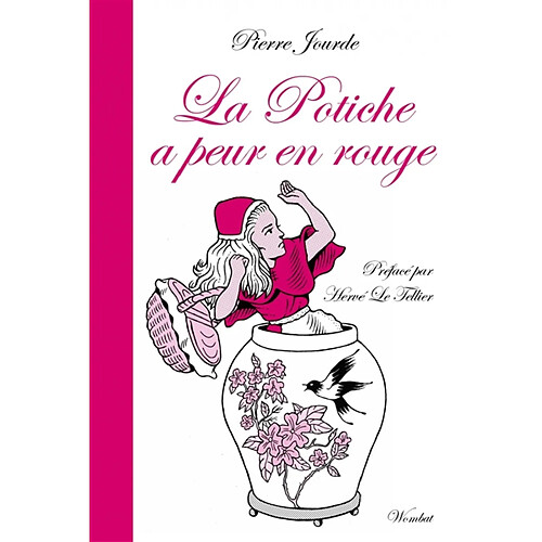 La potiche a peur en rouge : & cent autres fables express : précédées d'une présentation & assorties de leurs commentaires explicatifs · Occasion