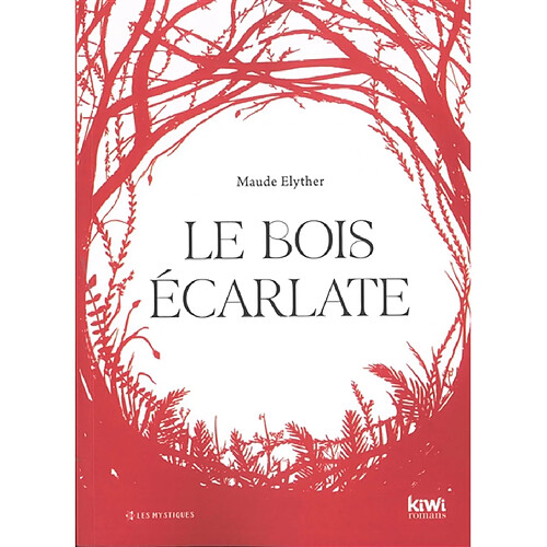 Le bois écarlate · Occasion