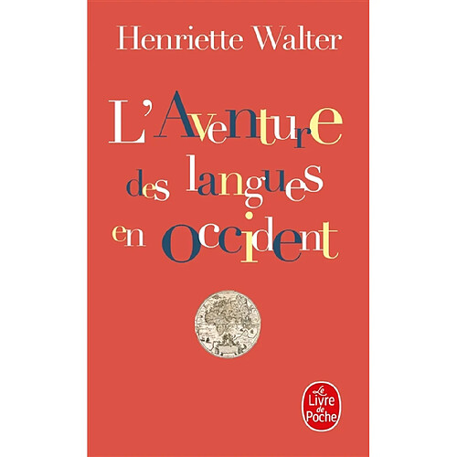 L'aventure des langues en Occident : leur origine, leur histoire, leur géographie · Occasion