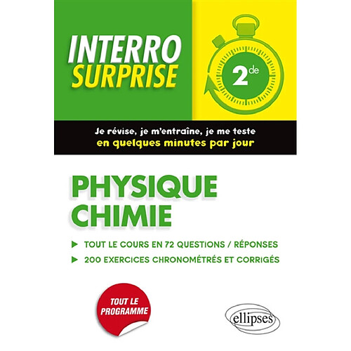 Physique chimie 2de : tout le cours en 72 questions-réponses, 200 exercices chronométrés et corrigés · Occasion