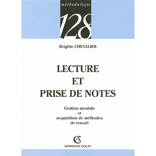 Lecture et prise de notes : gestion mentale et acquisition de méthodes de travail · Occasion