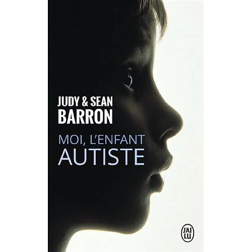 Moi, l'enfant autiste · Occasion