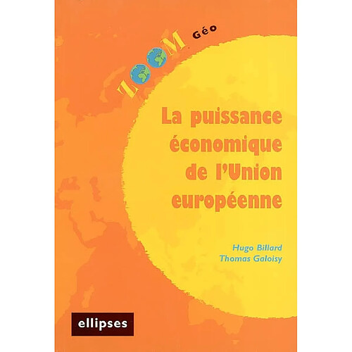 La puissance économique de l'Union européenne · Occasion