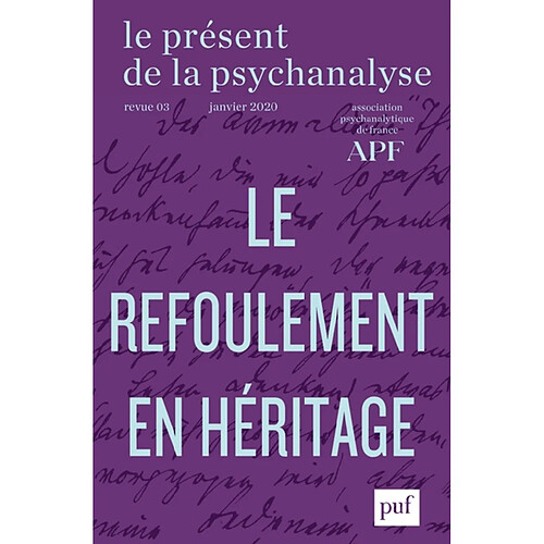 Le présent de la psychanalyse, n° 3. Le refoulement en héritage · Occasion