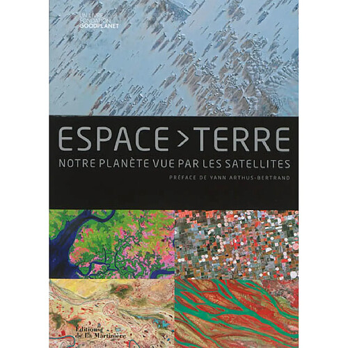 Espace-Terre : notre planète vue par les satellites · Occasion