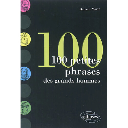 100 petites phrases des grands hommes · Occasion