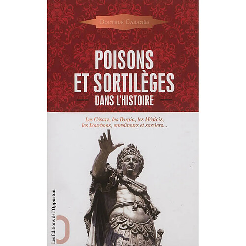 Poisons et sortilèges dans l'histoire · Occasion