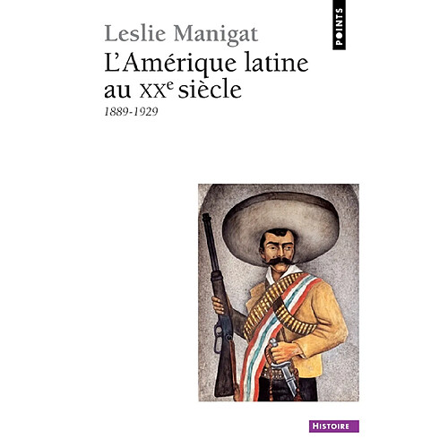 L'Amérique latine au XXe siècle. Vol. 1. 1889-1929 · Occasion