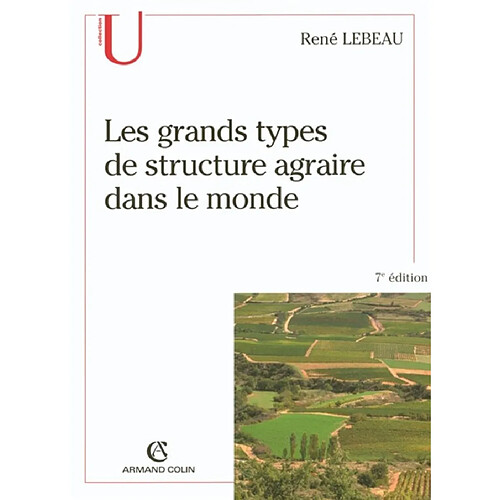 Les grands types de structures agraires dans le monde · Occasion