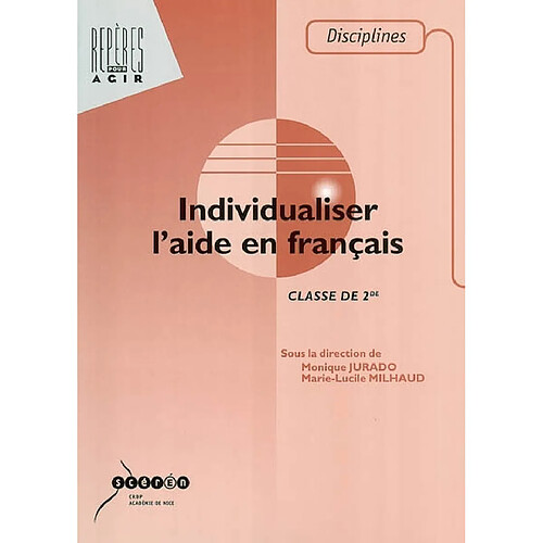 Individualiser l'aide en français : classe de 2de · Occasion