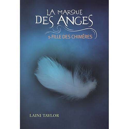 La marque des anges. Fille des chimères · Occasion