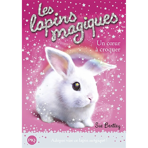 Les lapins magiques. Vol. 1. Un coeur à croquer · Occasion